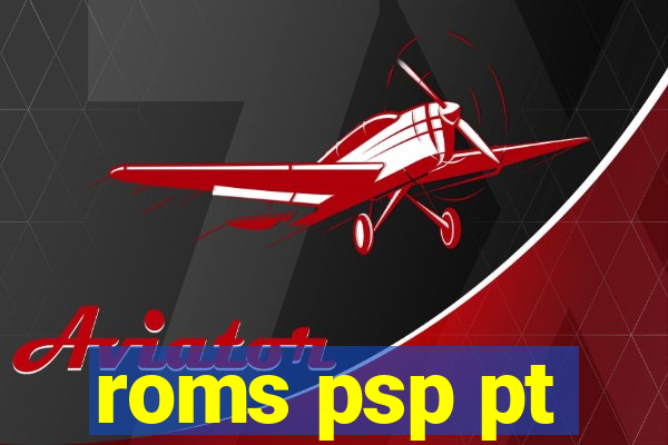 roms psp pt-br download